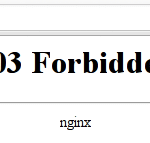 Nginx also likes to throw a 403 error and close the connetction