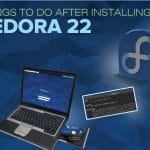 Things to do After Installing Fedora 22