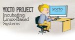Yocto Project : Incubating Linux-based systems