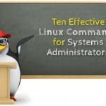 Ten Effective Linux Commands for Systems Administrators
