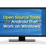 Open Source Tools for Android that Work on Windows