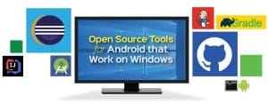 Open Source Tools for Android that Work on Windows