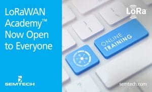 Grab the Opportunity! LoRaWAN Academy Now Open to Everyone For Free