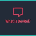 Is DevRel a Role For You?