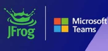 JFrog Advances Software Development Collaboration, Automation, Speed, and Security with New Microsoft Teams App