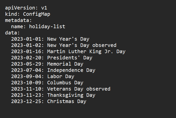 Figure 1: ConfigMap with list of holidays