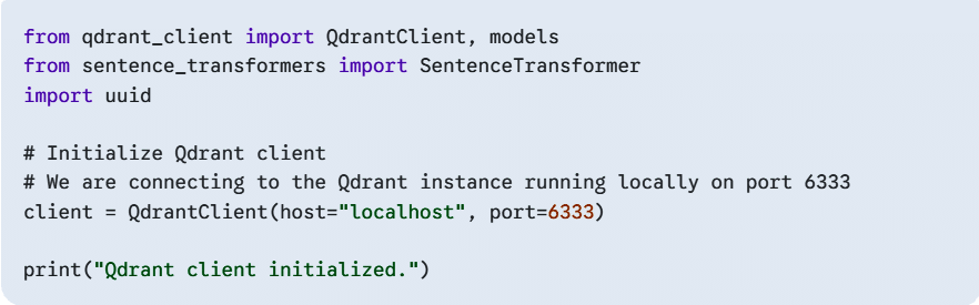 Initialise the Qdrant client