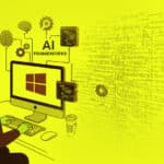 Working with Open Source AI Frameworks on Windows